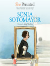 Cover image for She Persisted: Sonia Sotomayor